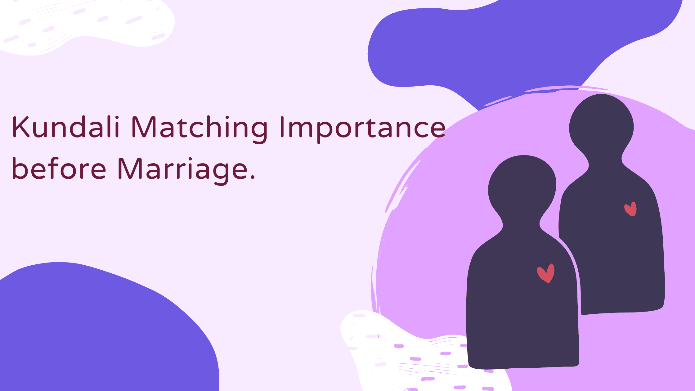 How Much Kundli Matching is Important Before Marriage.